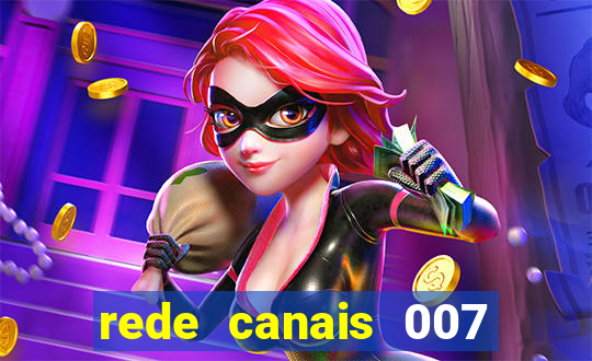 rede canais 007 cassino royale